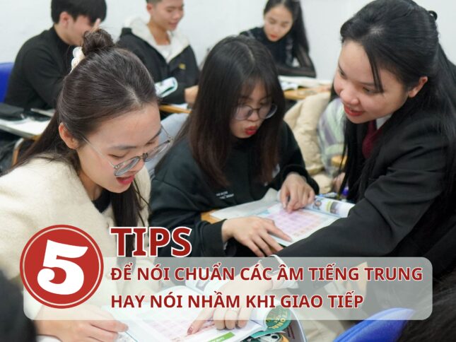 5 tips để nói chuẩn các âm Tiếng Trung hay nói nhầm khi giao tiếp