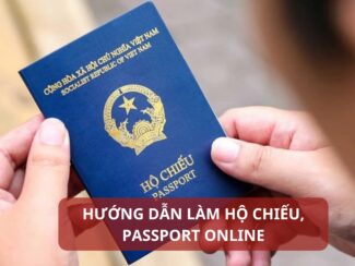 Hướng dẫn làm hộ chiếu, passport online