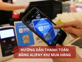 Hướng dẫn thanh toán bằng Alipay khi mua hàng