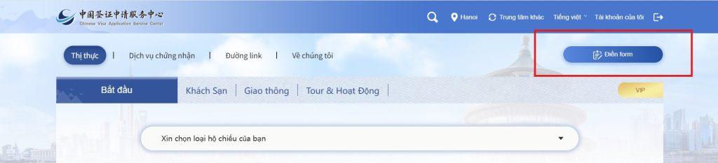 Vào website của Trung tâm thị thực Trung Quốc và điền form thông tin hồ sơ xin visa